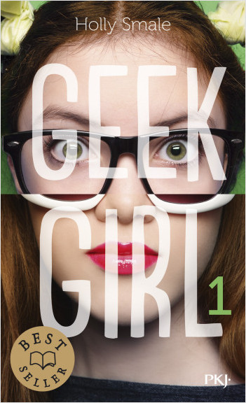 Geek Girl - tome 01