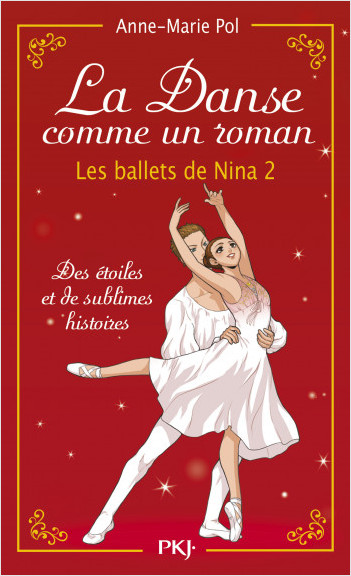 La danse comme un roman : Les ballets de Nina 2 (hors-série)