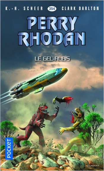 Perry Rhodan n°354 - Le Gel-Rubis