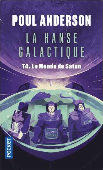 La Hanse galactique - tome 4 : Le Monde de Satan