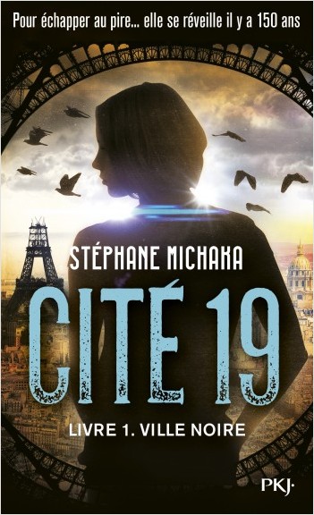 Cité 19 - tome 01 : Ville noire