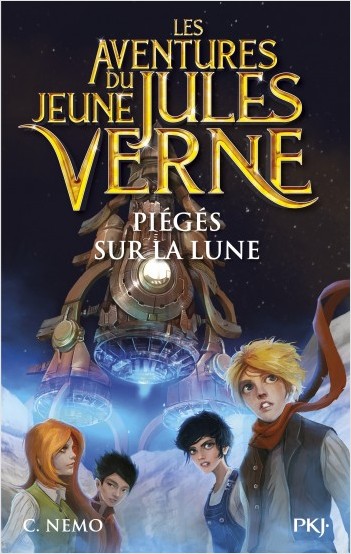 Les Aventures du jeune Jules Verne - tome 05 : Piégés sur la Lune