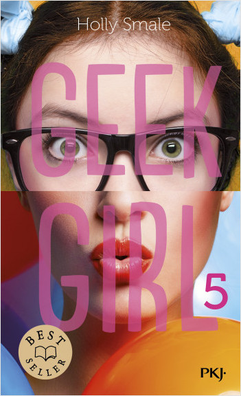 Geek Girl - Tome 05