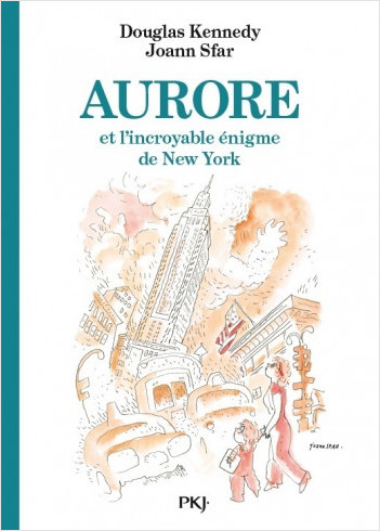 Les fabuleuses aventures d'Aurore - tome 03 : Aurore et l'incroyable énigme de New York