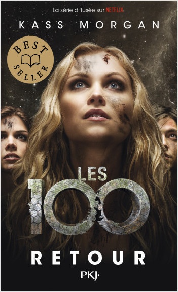 Les 100 - tome 03 : Retour