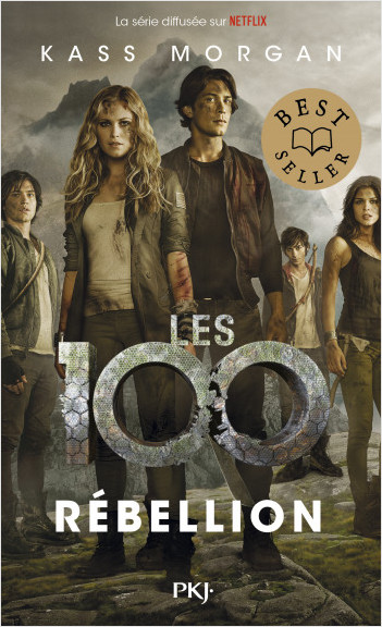 Les 100 - tome 04 : Rébellion