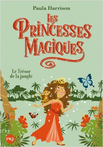 Les Princesses magiques - tome 07 : Le trésor de la jungle