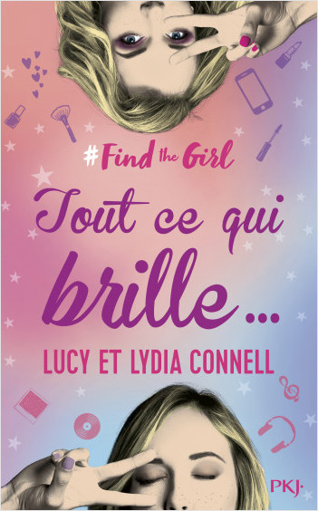 Find the girl - tome 02 : Tout ce qui brille
