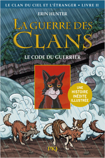 La guerre des Clans illustrée, cycle IV - tome 02 : Le code du guerrier