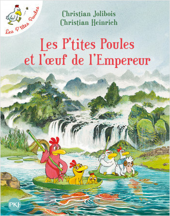 Les P'tites Poules - tome 17 : Les P'tites Poules et l'oeuf de l'Empereur