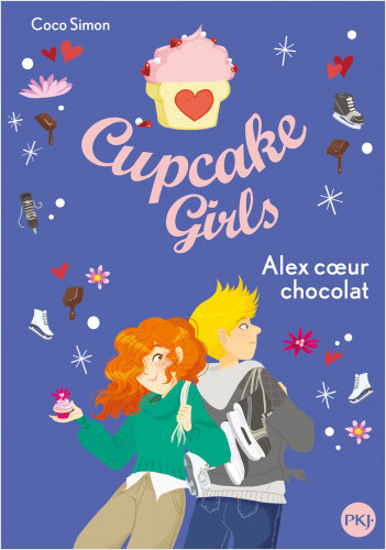 Cupcake Girls - tome 24 : Alex cœur chocolat