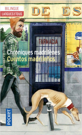 Chroniques madrilènes - Cuentos madrilenos