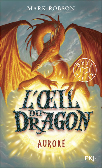 L'oeil du dragon - tome 04 : Aurore