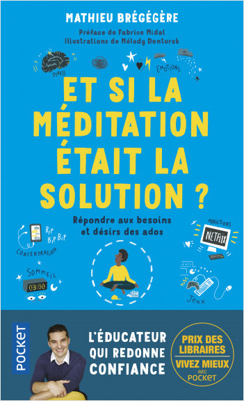Nos ados : et si la méditation était la solution ?