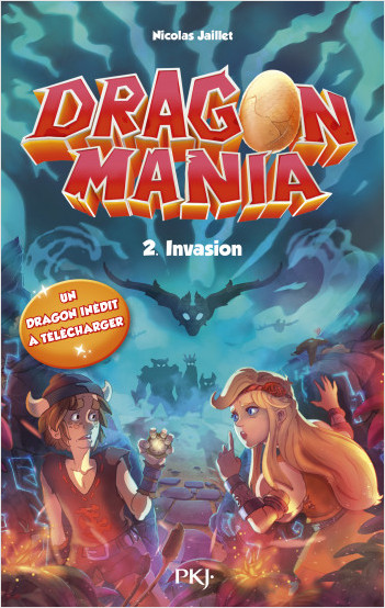 Dragon Mania - tome 02 : Invasion