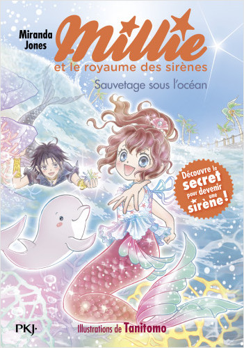 Millie et le royaume des sirènes - tome 04 : Sauvetage sous l'océan