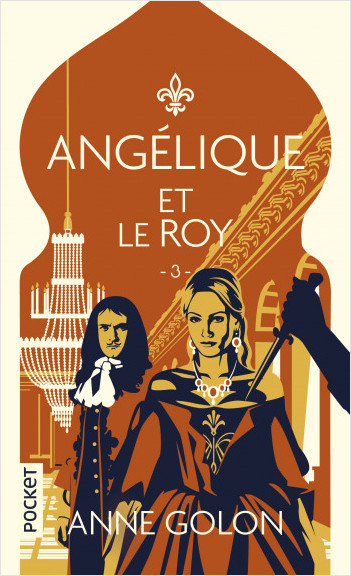 Angélique - 3. Angélique et le Roy