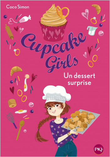 Cupcake Girls - tome 29 : Un dessert surprise