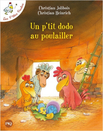 Les P'tites Poules - tome 19 : Un p'tit dodo au poulailler