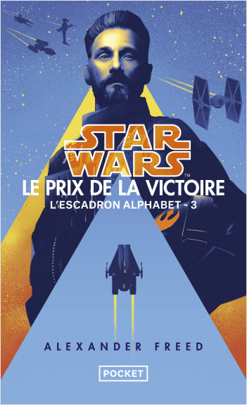 Star Wars L'Escadron Alphabet – tome 3: Le Prix de la victoire