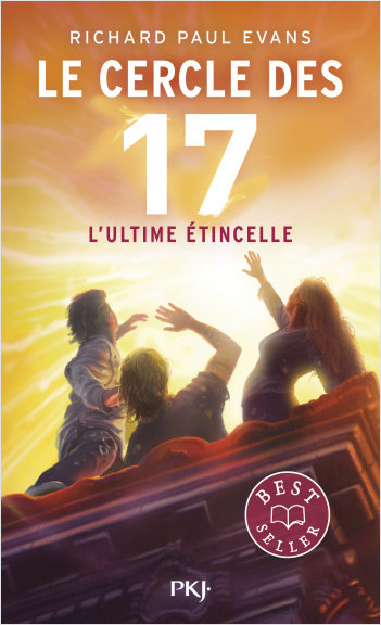 Le cercle des 17 - tome 07 : L'ultime étincelle