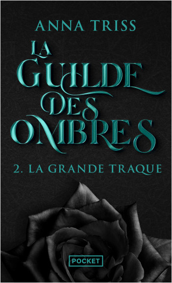 La Guilde des Ombres, tome 2 : La Grande Traque