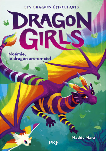 Dragon girls - Tome 03 : Noémie le dragon arc-en-ciel