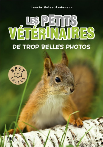 Les petits vétérinaires - tome 28 : De trop belles photos