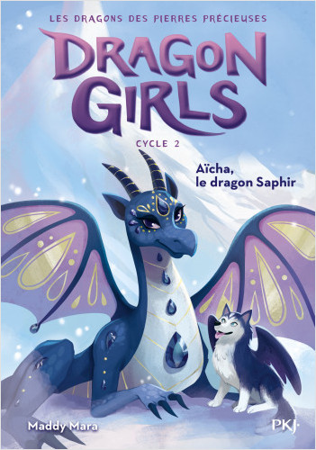 Dragon girls - tome 05 : Aïcha, le dragon Saphir