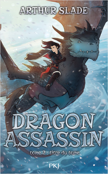 Dragon Assassin - tome 02 : Sang Royal