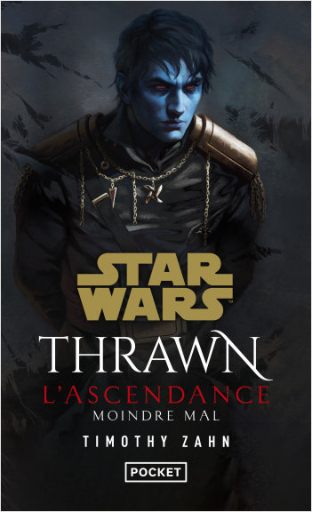 Star Wars : Thrawn L'Ascendance – tome 3: Moindre mal