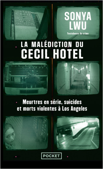 La Malédiction du Cecil Hotel - Meurtres en série, suicides et morts violentes à Los Angeles