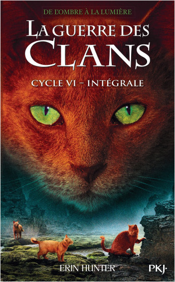 La guerre des clans - Intégrale - Cycle 6