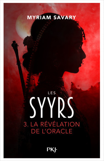 Les Syyrs - tome 03 : La destinée de Faalia