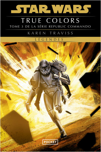 Star Wars - Republic commando - tome 03 : True Color