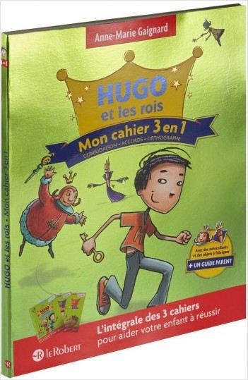 Hugo et les Rois - L'intégrale des 3 cahiers d'activités - Police d'écriture adaptée pour les DYS - à partir de 7 ans