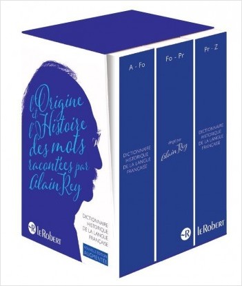 Dictionnaire Historique de la langue française - Coffret compact 3 volumes - Nouvelle édition augmentée
