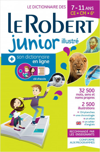 Dictionnaire Le Robert junior illustré et son dictionnaire en ligne - 7/11 ans - CE-CM-6e