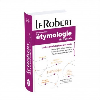 Le Robert - Dictionnaire d'étymologie du français poche plus