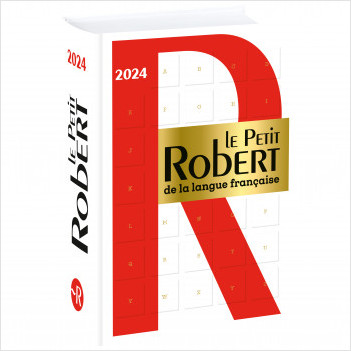 Dictionnaire Le Petit Robert de la langue française 2024