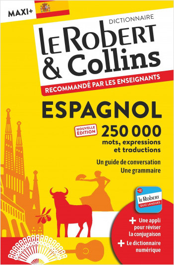 Dictionnaire Le Robert & Collins Maxi Plus espagnol et sa version numérique à télécharger PC - Nouvelle édition