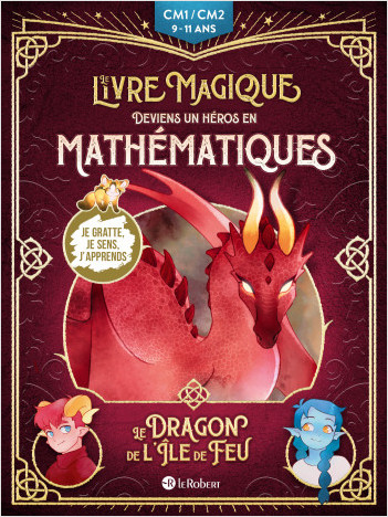 Le dragon de l'île de feu - Deviens un héros en mathématiques avec Le livre magique - CM1/CM2