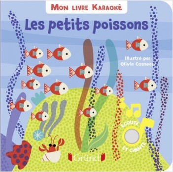 Mon livre karaoké - Les petits poissons