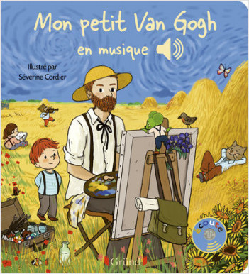 Mon petit Van Gogh en musique – Livre sonore avec 6 puces  – Dès 1 an