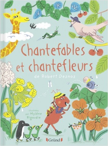 Chantefables et Chantefleurs – Recueil Poésie illustré – À partir de 4 ans