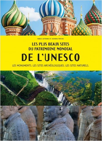 Les plus beaux sites du patrimoine mondial de l'UNESCO