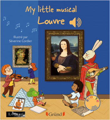 My little musical Louvre – Livre sonore en anglais avec 6 puces  – Dès 1 an