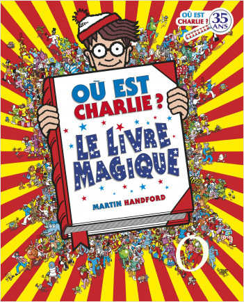 Charlie Midi - Où est Charlie ? - Le Livre magique – Dès 7 ans