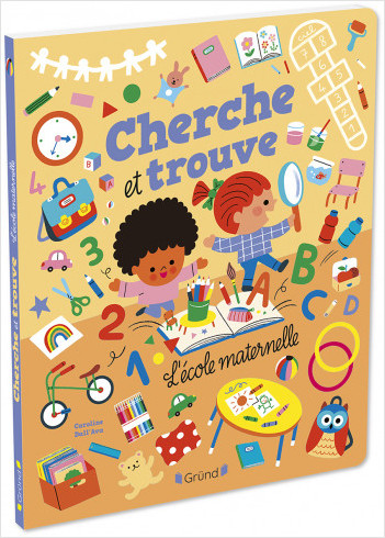 Cherche et trouve : L'école maternelle – Album tout-carton – À partir de 3 ans