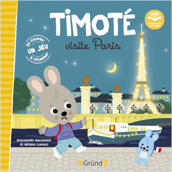Timoté visite Paris (Écoute aussi l'histoire) – Album jeunesse – À partir de 2 ans